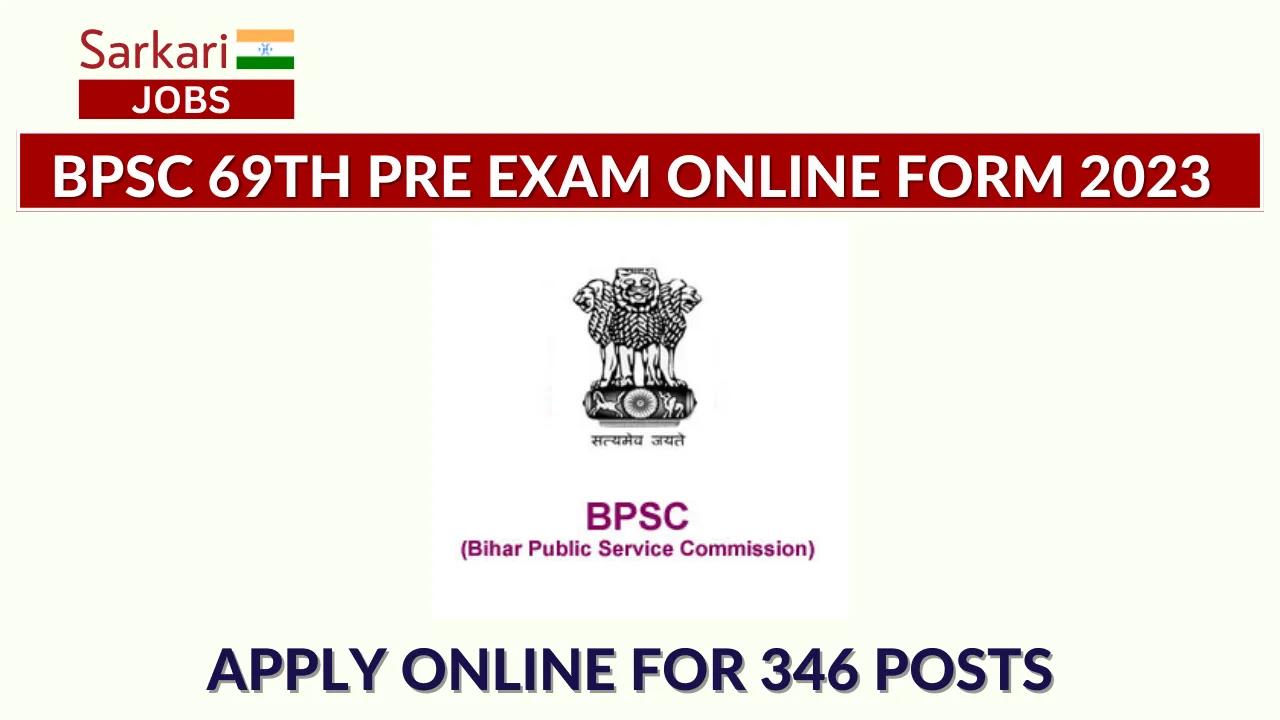 BPSC 69th Pre Exam Online Form 2023