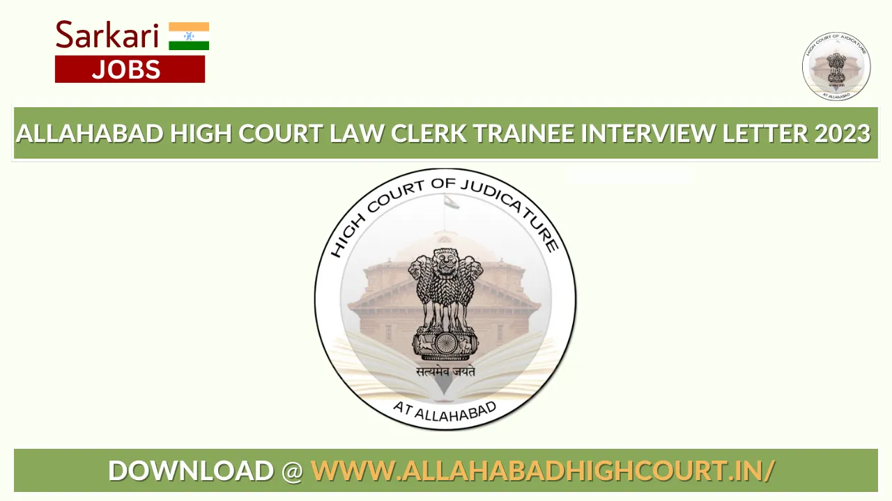 Allahabad High Court Law Clerk Trainee Interview Letter 2023