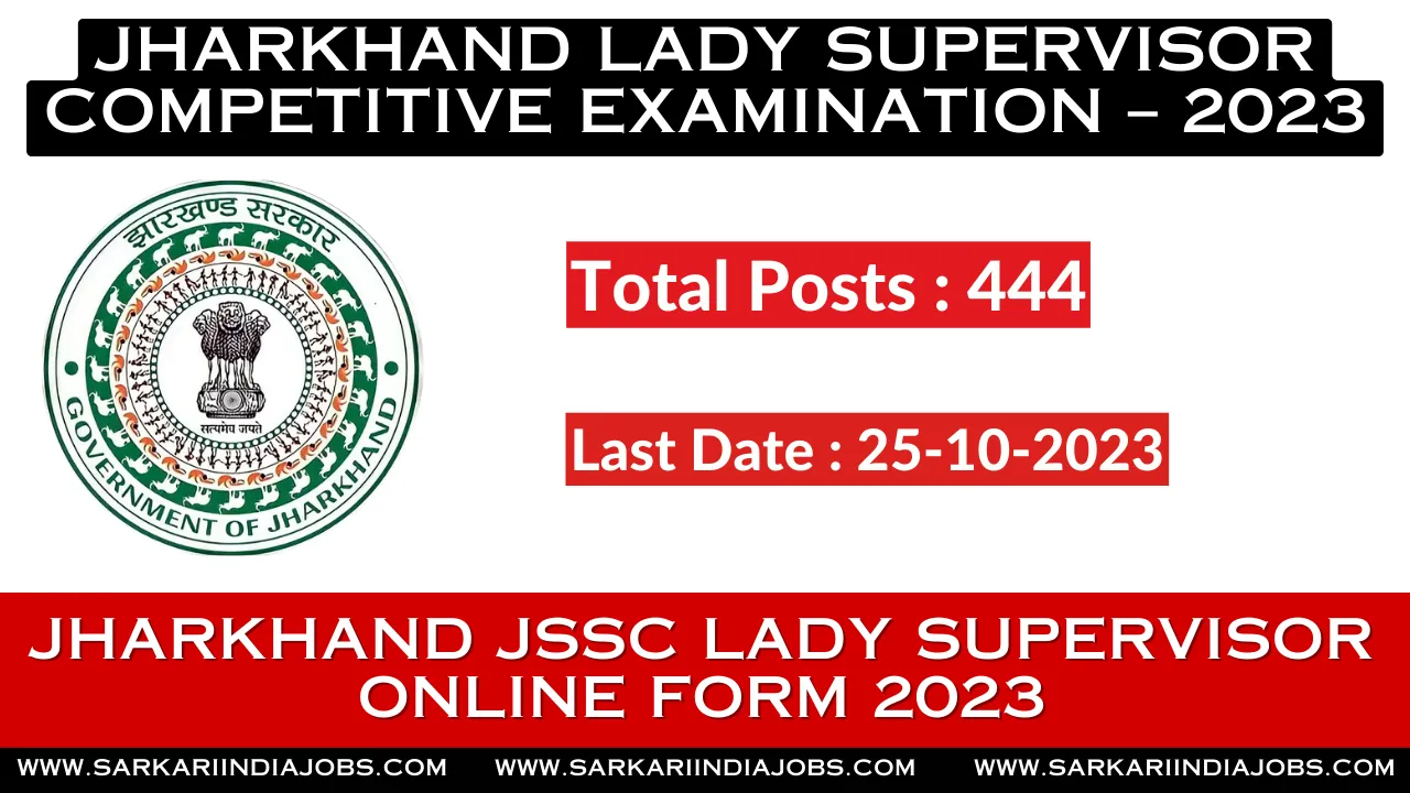 Jharkhand JSSC Lady Supervisor Recruitment 2023